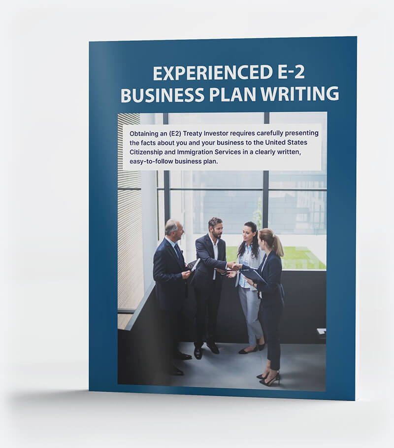 Experienced E2 Business Plan Writing
