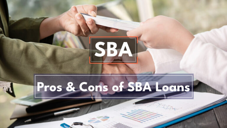 Pros and Cons of SBA Loans