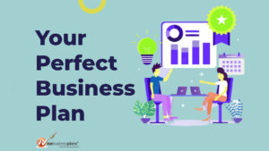 Your perfect business plan