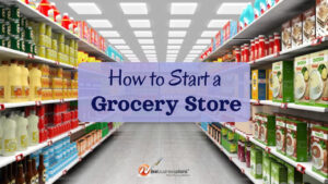 how to start a grocery store