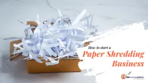 how-to-start a-paper-shredding-business