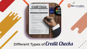 Different types of credit checks
