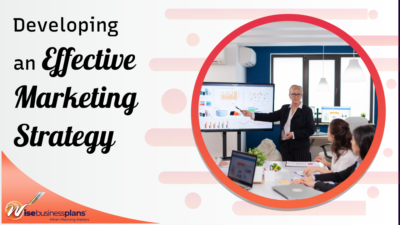 Developing an effective marketing strategy