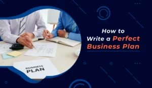 How to write a perfect business plan