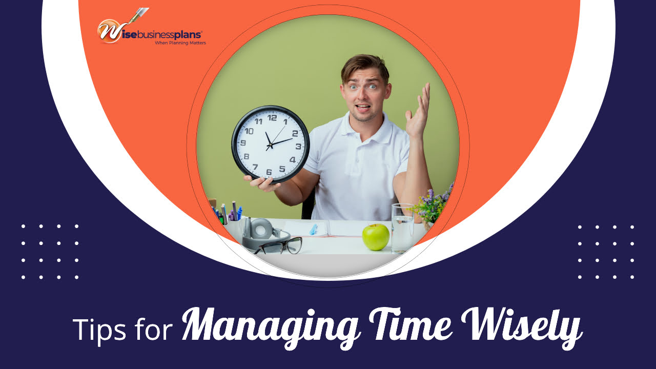 Tips for managing time wisely