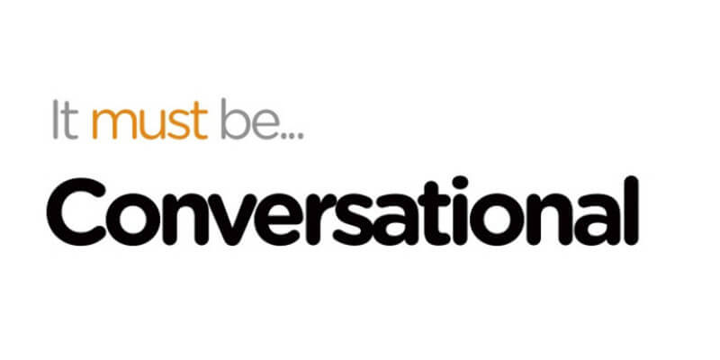 Be Conversational