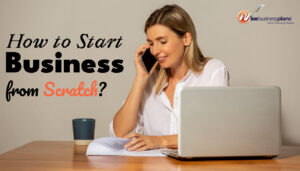 How to Start Business From Scratch