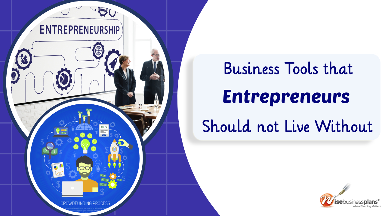 business tools that entrepreneurs should not live without