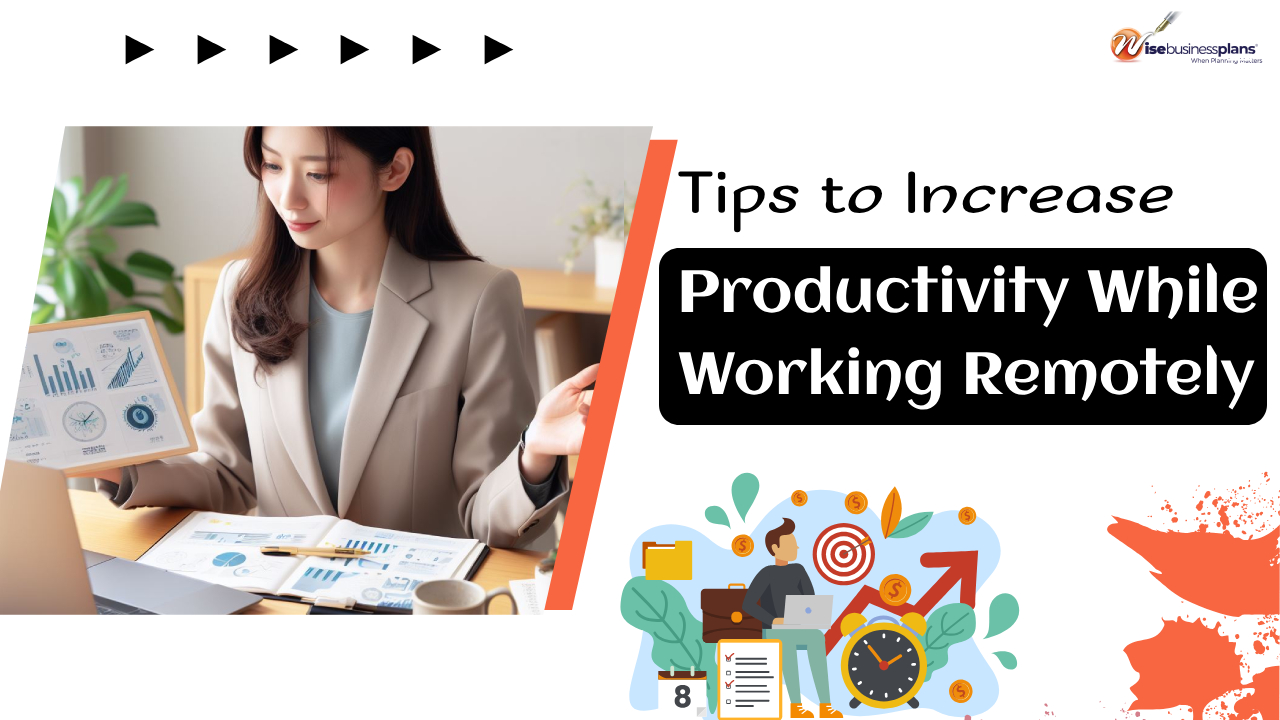Tips to Increase Productivity While Working Remotely