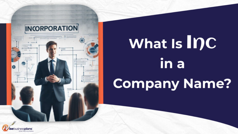 What Does Incorporated Mean in Business - Wise Business Plans