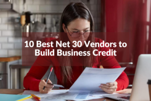 net 30 vendors to Build Business Credit