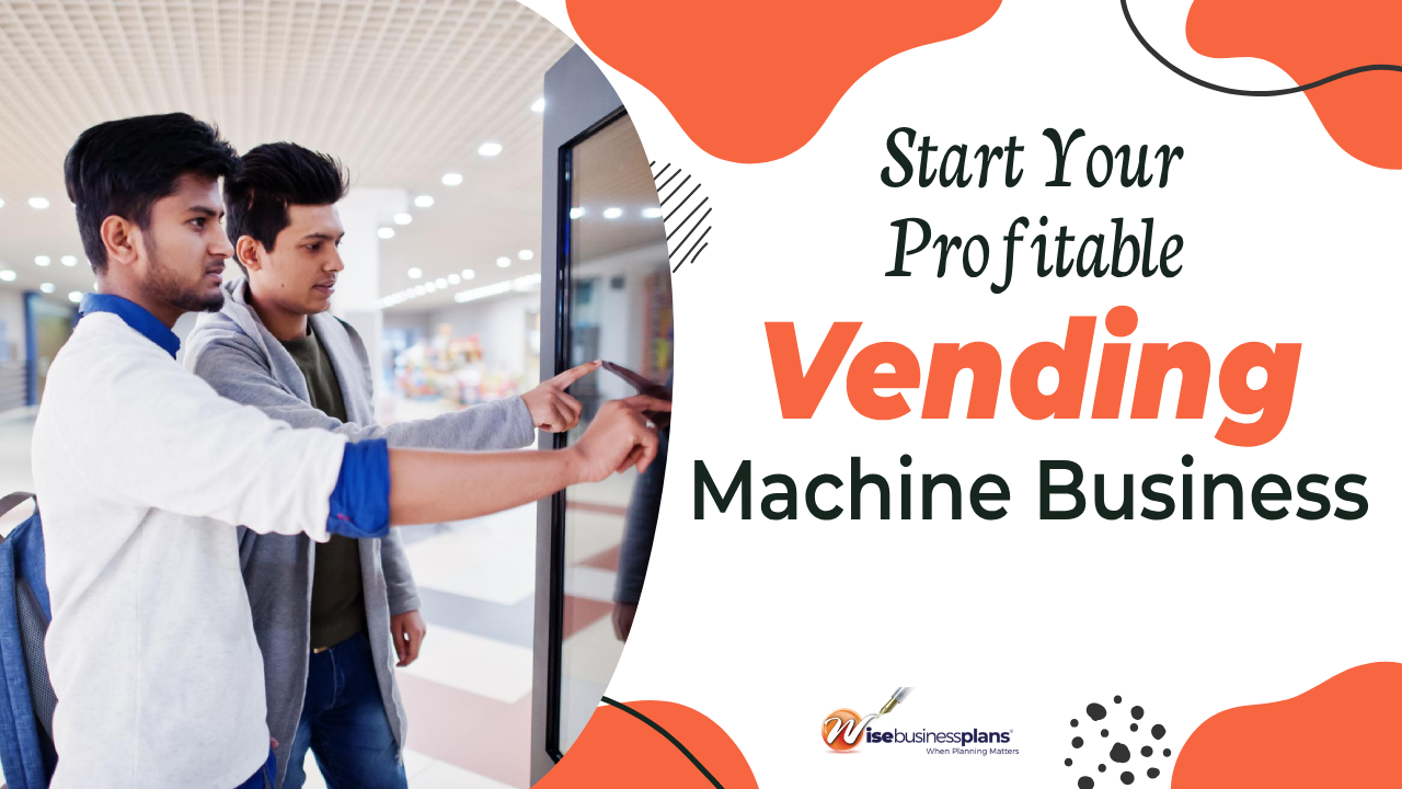 Start Your Profitable Vending Machine Business