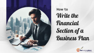 How to write the financial section of a business plan