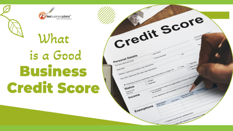 What Is A Good Business Credit Score And How It Helps?