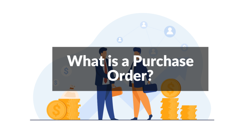 Purchase Order: What is it and How to Create One