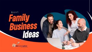 Family Business Ideas