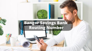 Bangor saving bank routing number