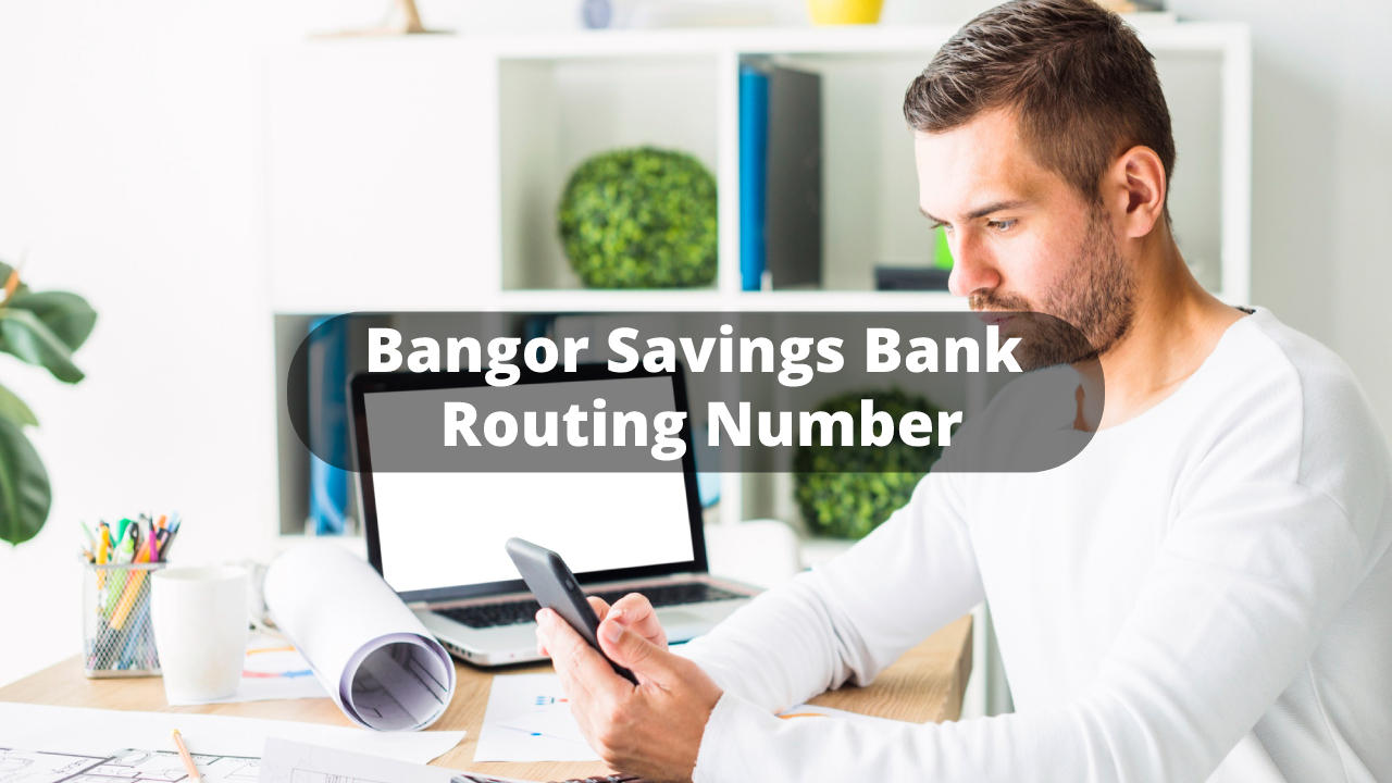 Bangor saving bank routing number