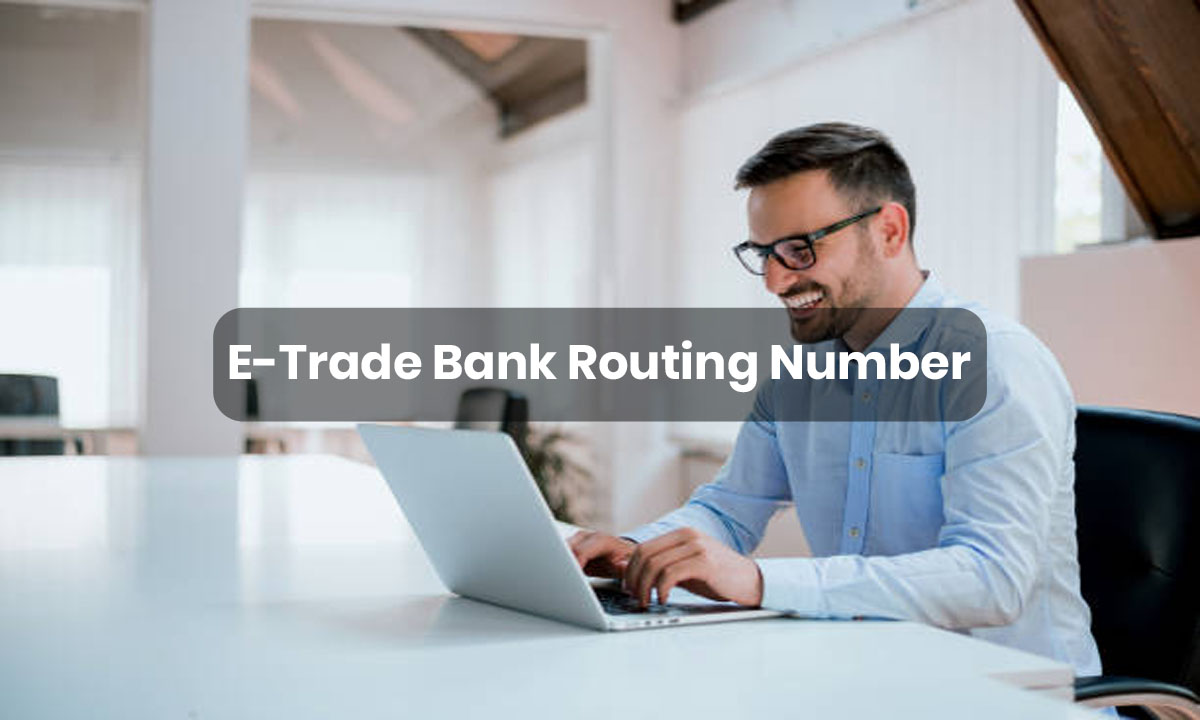 E-trade bank routing number