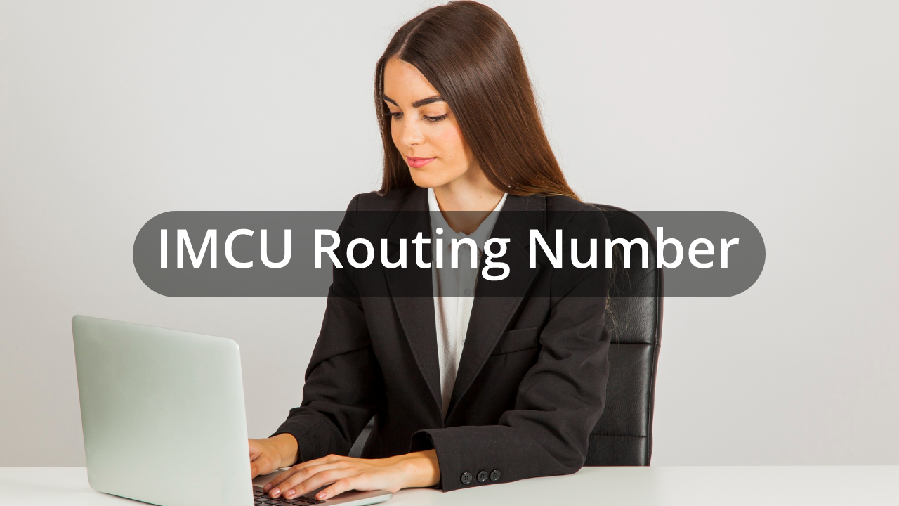 IMCU Routing Number