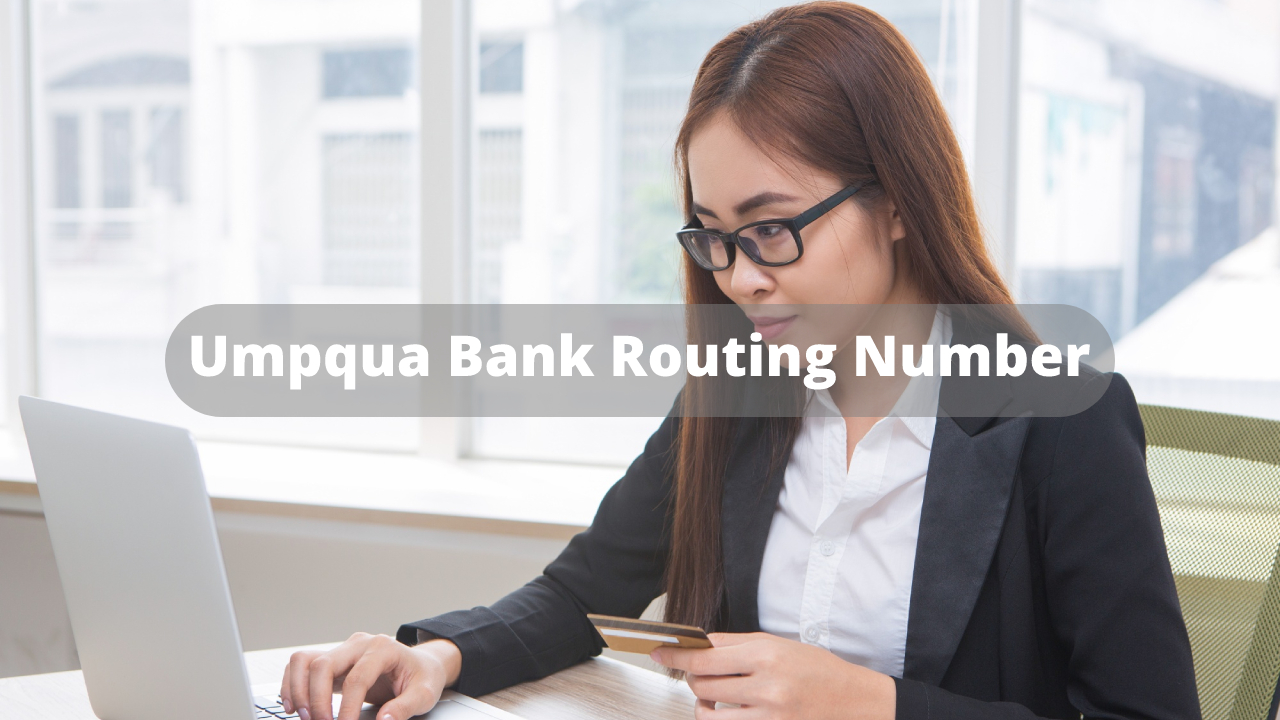 Umpqua Bank Routing Number