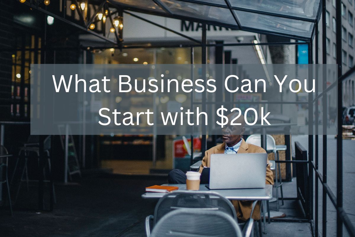 Successful business start with 20k