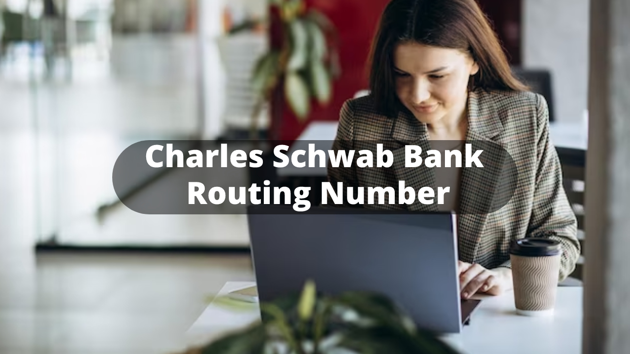 charles schwab bank routing number