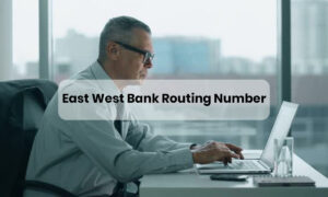 East West bank routing number