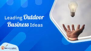 Leading outdoor business ideas