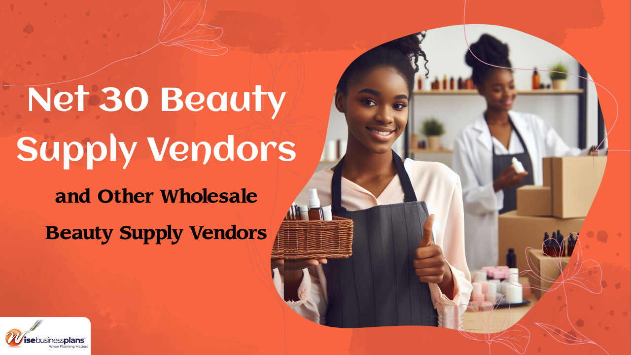 11 Net 30 Beauty Supply Vendors and Other Wholesale Beauty Supply Vendors