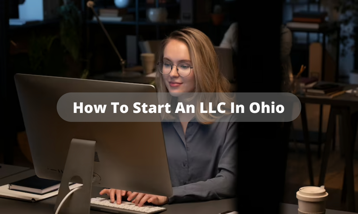 How to Start an LLC in Ohio Startup Guide