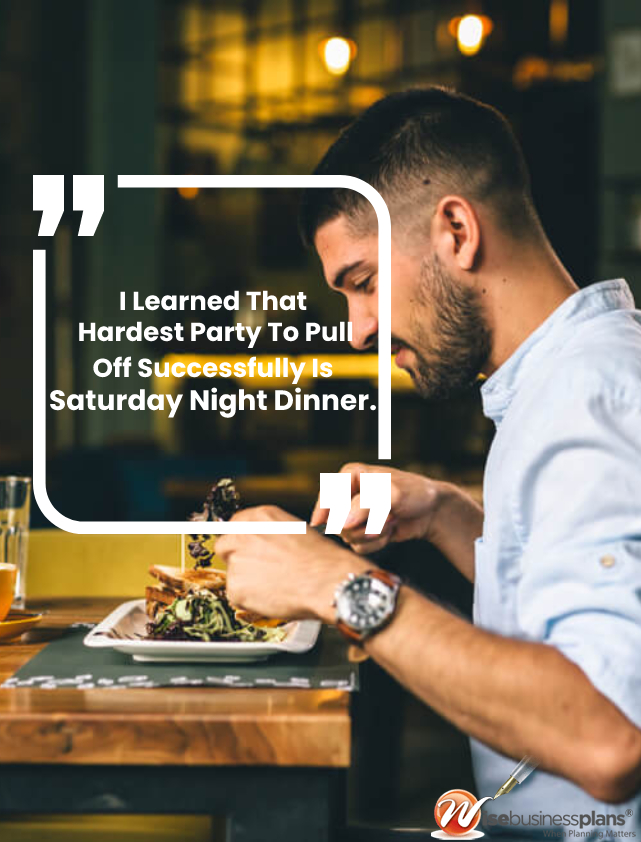 i learned that the hardest part to pull off successfully is saturday night dinner 100 motivational qoutes