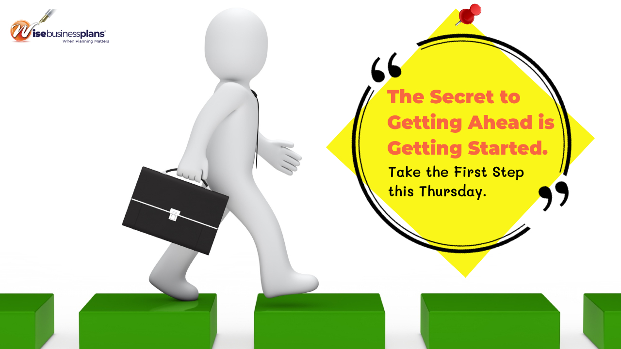 The secret to getting ahead is getting started take the first step this thursday