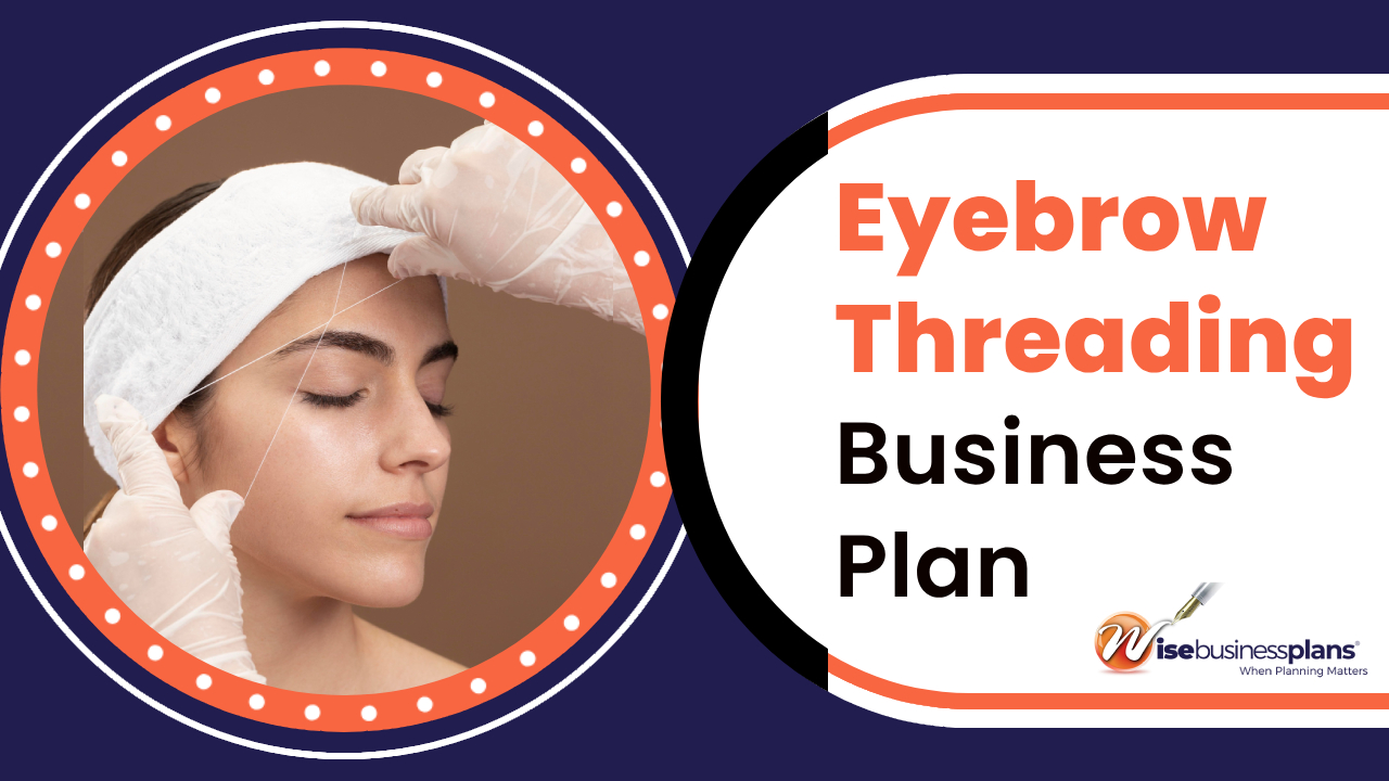 Eyebrow threading business plan