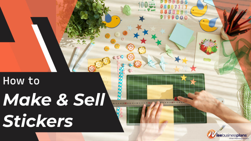 How to Make and Sell Stickers Start Sticker Business