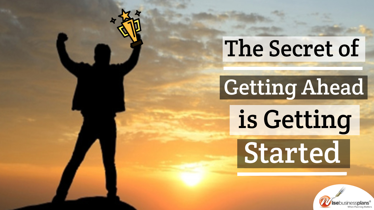the secret of getting ahead is getting started Tuesday motivational quotes