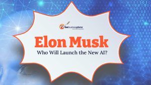 Elon Musk Who will launch the New AI