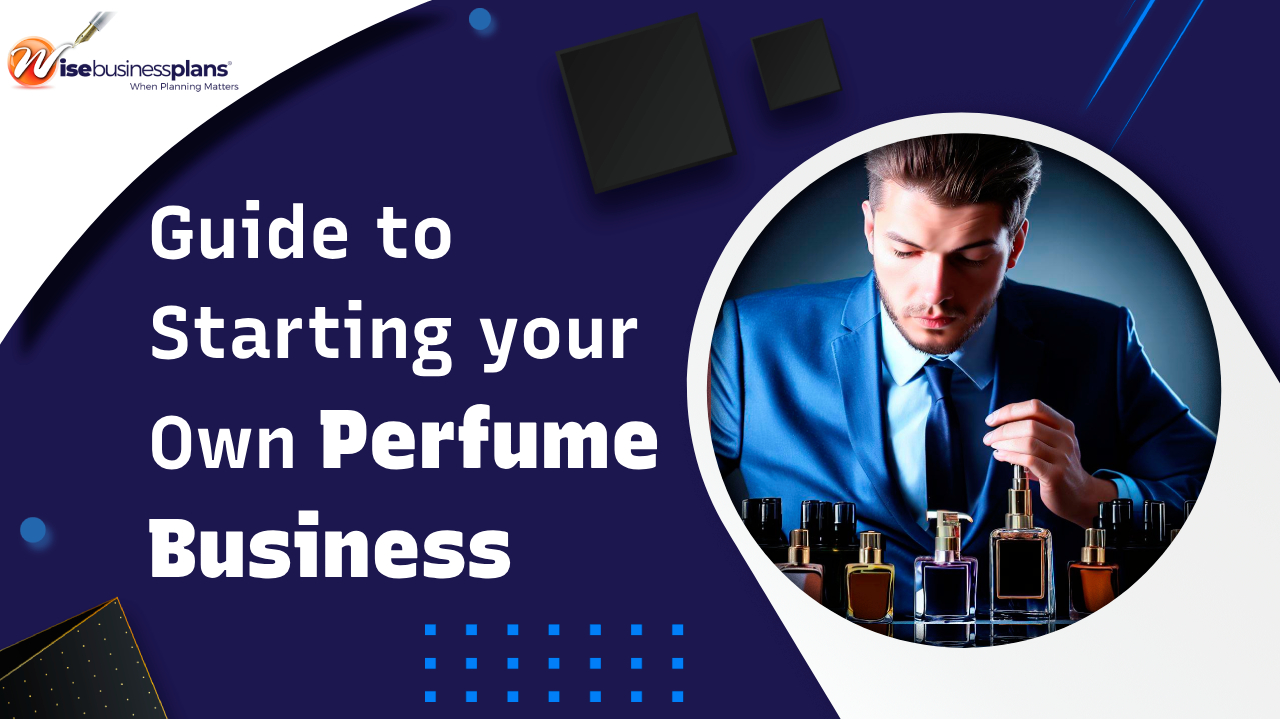 Guide to starting your own perfume business