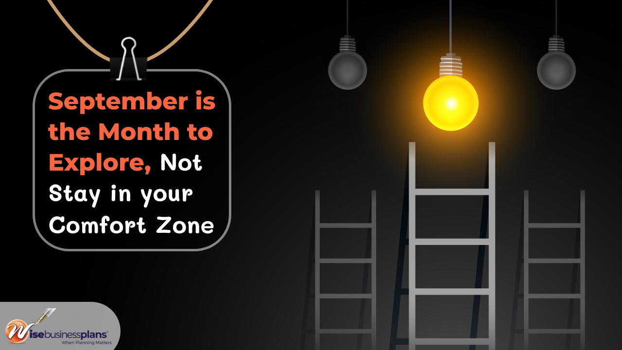 September is the month to explore not stay in your comfort zone