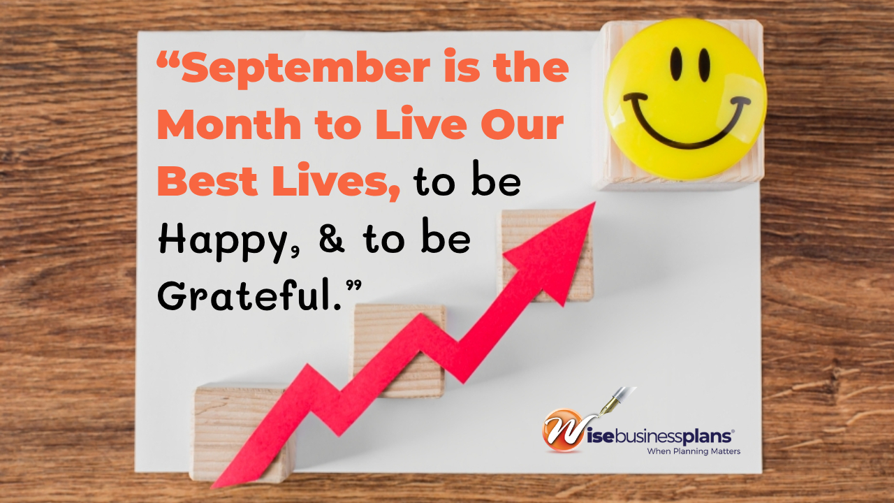 September is the month to live our best lives to be happy and to be grateful