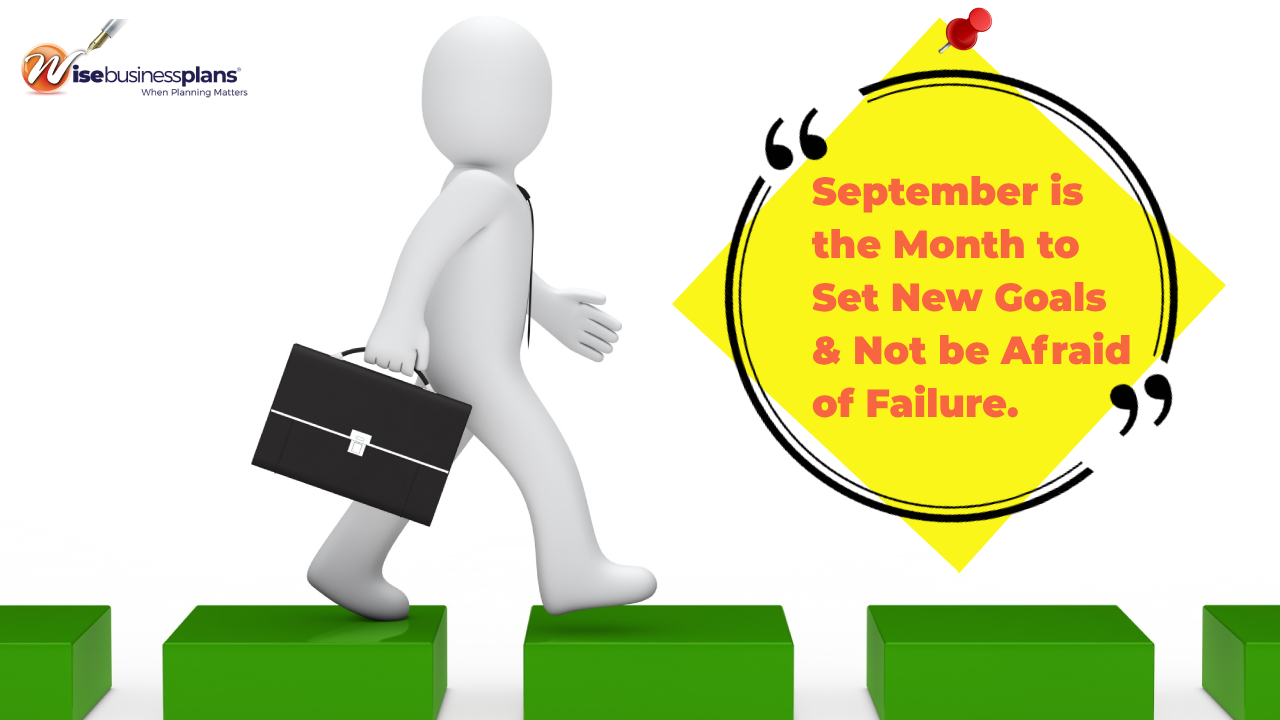 September is the month to set new goals and not be afraid of failure