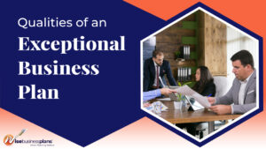 Qualities of an exceptional business plan