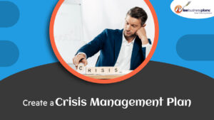 Create a Crisis Management Plan