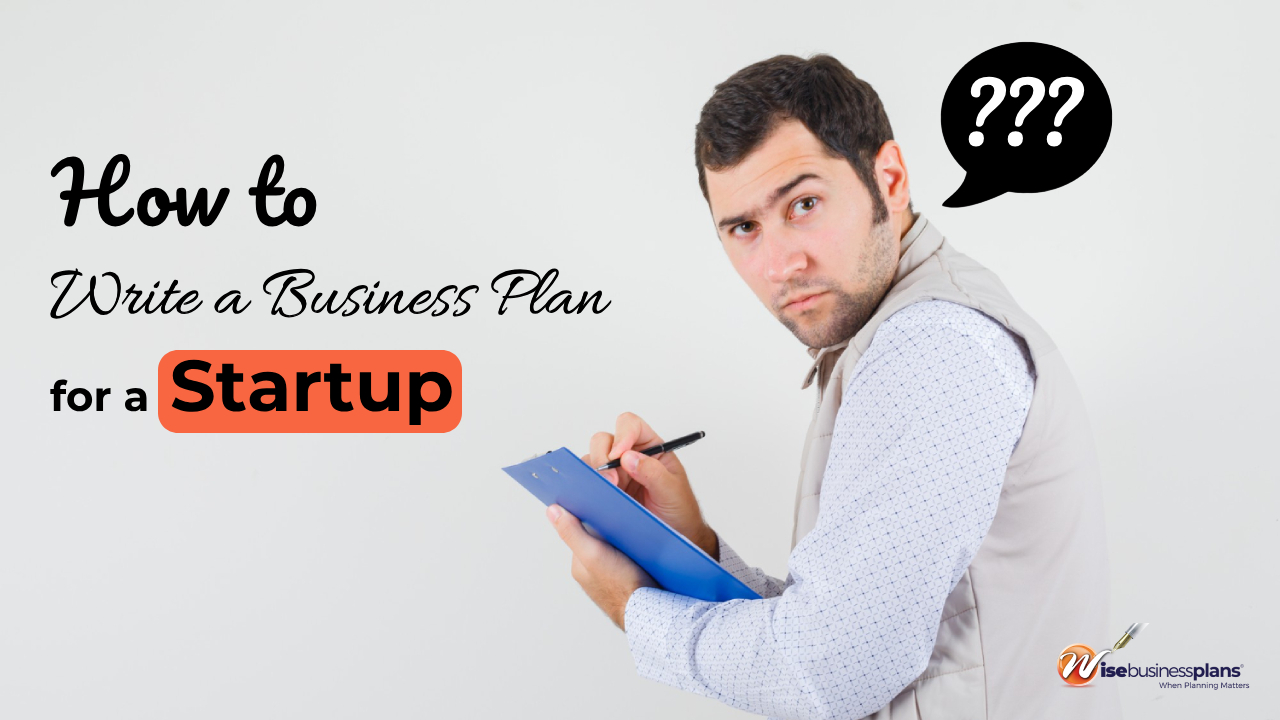 How to Write a Business Plan for a Startup