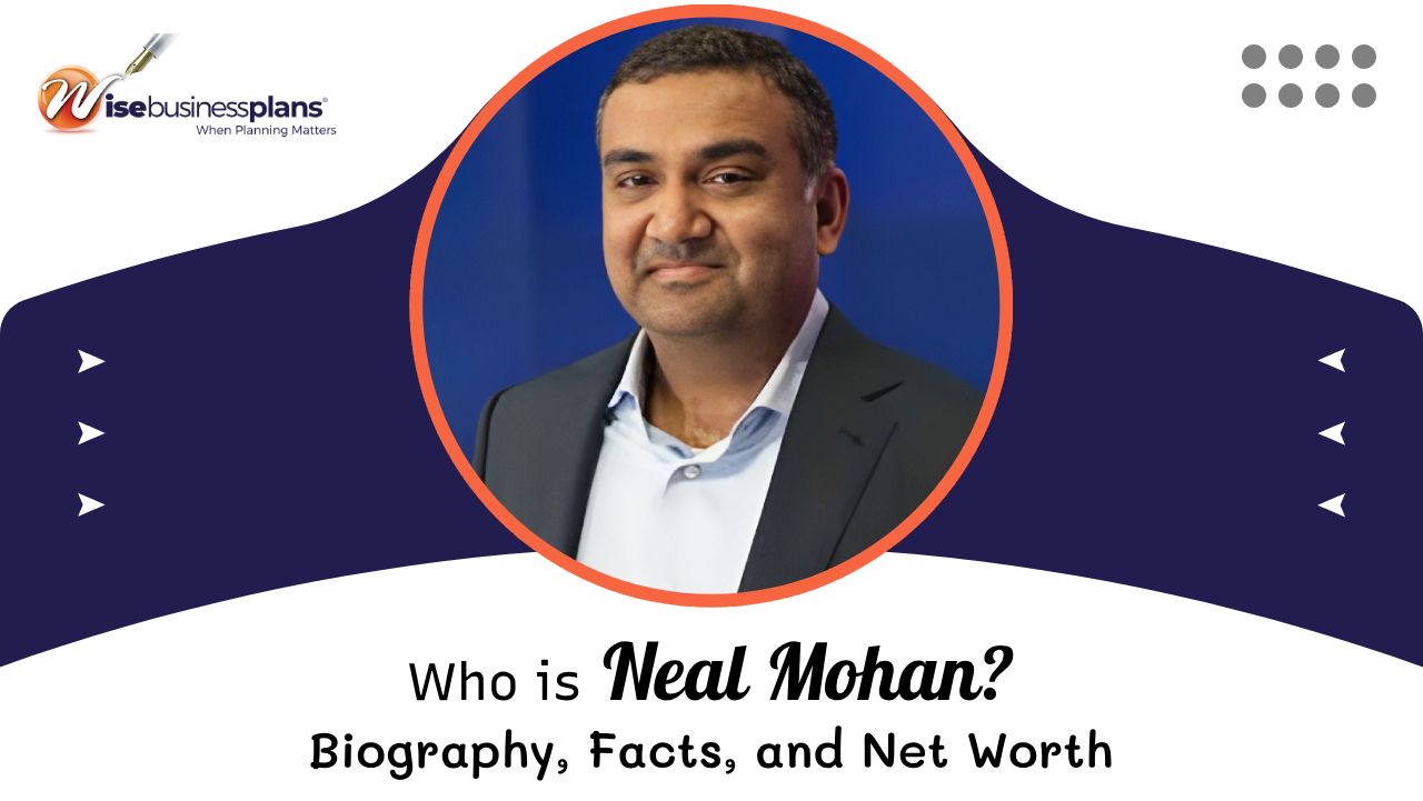 Who is Neal Mohan? Biography, Facts, and Net Worth