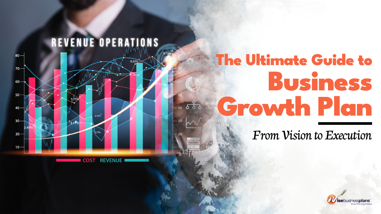 The Ultimate Guide to Business Growth Plan