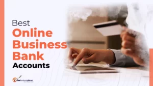 Best Online Business bank Accounts