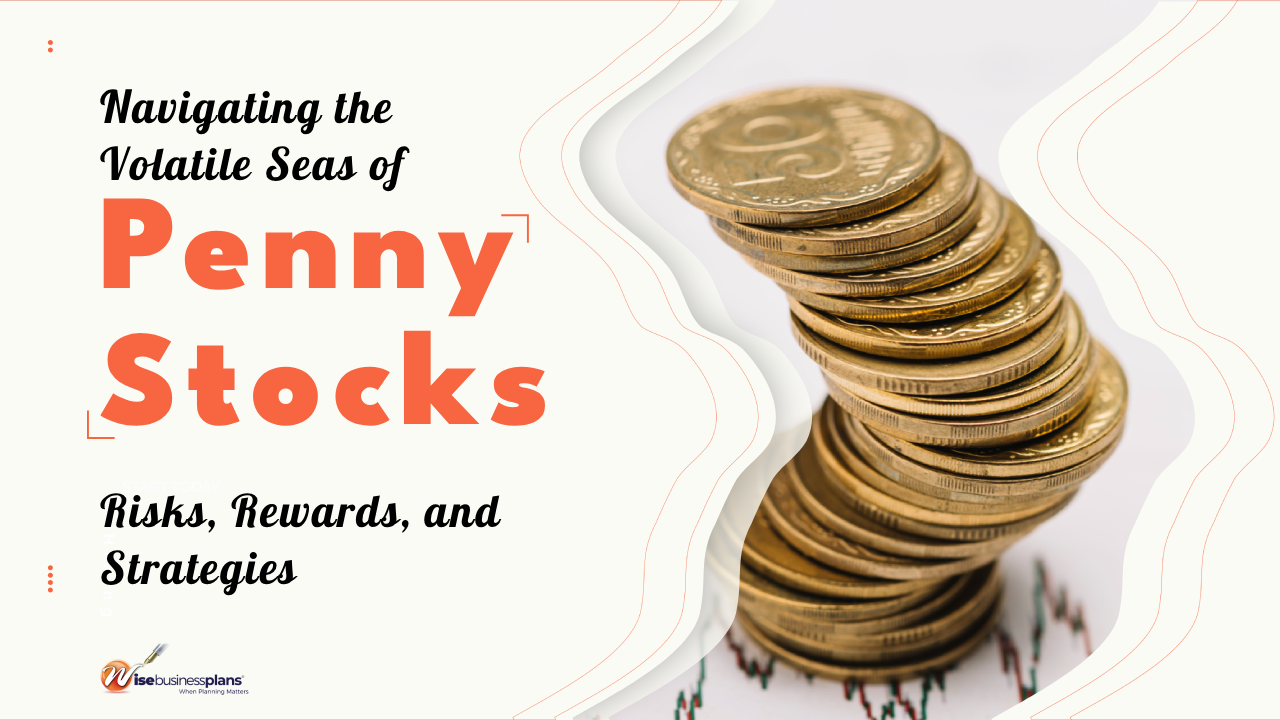 Navigating the Volatile Seas of Penny Stocks Risks Rewards and Strategies