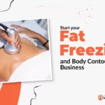 Start Your Fat Freezing and Body Contouring Business