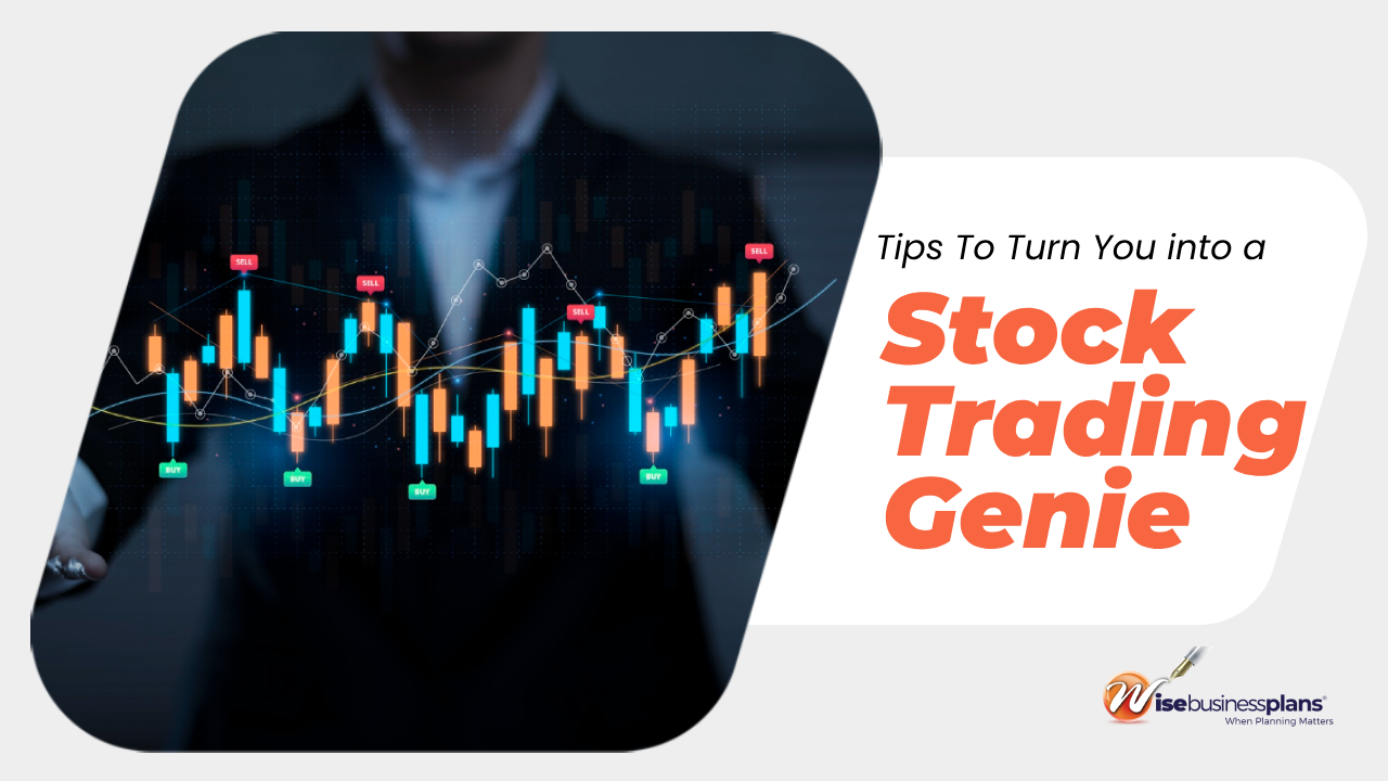 Tips To Turn You into a Stock Trading Genie